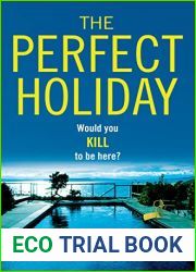 The Perfect Holiday
