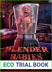 Blender Babies