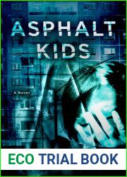 Asphalt Kids: A Novel