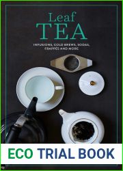 Leaf Tea: Infusions, cold brews, sodas, frappes and more
