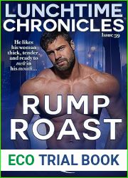 Lunchtime Chronicles: Season 6: Rump Roast