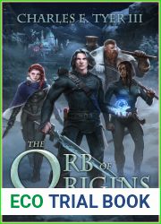 The Orb of Origins Trilogy - Book Two: The Dark Sorcerer|s Lair