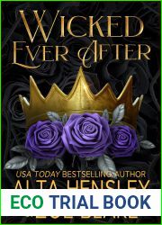 Wicked Ever After: A Dark Why Choose Romance