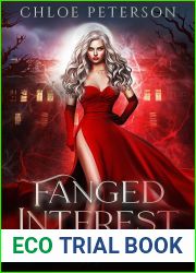 Fanged Interest: A Steamy Vampire Lesbian Romance