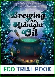 Brewing the Midnight Oil (Ivy|s Botany Shop #2)