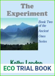 The Experiment (The Ancient Ones Book 2)