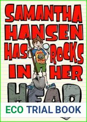 Samantha Hansen Has Rocks in Her Head