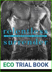 Relentless Surrender: An Enemies to Lovers Romance (The Surrender Series Book 4)