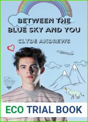 Between the Blue Sky and You