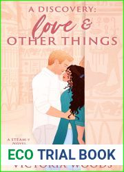 A Discovery: Love and Other Things