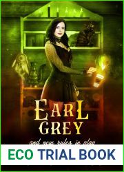 Earl Grey And New Rules In Play (Cauldron Coffee Shop Book 8)