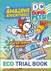 Horse Show Heist (The Amazing Adventures of the DC Super-Pets)