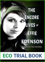 The Encore Lives of Effie Edenson (Middle Falls Time Travel #15)