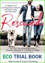 Rescued: A Collection of Contemporary Romances with Heart, Heat and Dog Treats