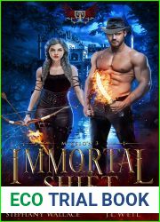 Immortal Shift (Supernatural Taskforce Academy, #3)