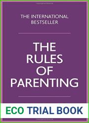 The Rules of Parenting: A Personal Code for Bringing Up Happy, Confident Children
