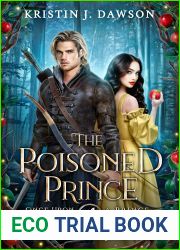 The Poisoned Prince: A Snow White Retelling