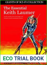 The Essential Keith Laumer (Giants of Sci-Fi Collection Book 7)