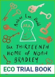 The Thirteenth Home of Noah Bradley