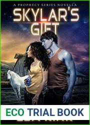Skylar|s Gift (Prophecy, #3.5)