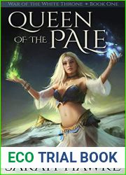 Queen of the Pale (War of the White Throne #1)