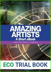 Amazing Artists - A Short eBook: Inspirational Stories