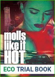 Molls Like It Hot