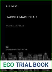 Harriet Martineau: A Radical Victorian