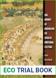 The Impact of Buddhism on Chinese Material Culture (Buddhisms: A Princeton University Press Series, 5)