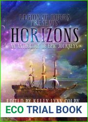 Horizons: An Anthology of Epic Journeys (Legion of Dorks presents)