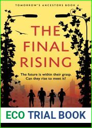 The Final Rising (Tomorrow|s Ancestors)