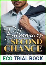 The Billionaire|s Second Chance (The Bankworth Club Billionaires #3)