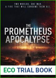 The Prometheus Apocalypse