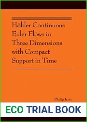 Holder Continuous Euler Flows in Three Dimensions with Compact Support in Time: (AMS-196) (Annals of Mathematics Studies, 196)