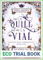 The Quill and the Vial (Plague King Chronicles, #1)