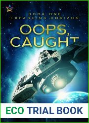 Oops, Caught (Expanding Horizon #1)