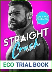 Straight Crush (Am I the Problem? #4)