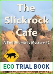 The Slickrock Cafe (Bud Shumway, #2)