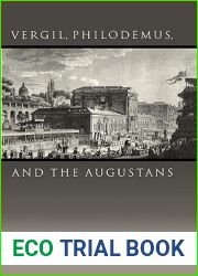 Vergil, Philodemus, and the Augustans