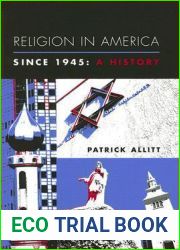 Religion in America Since 1945: A History (Columbia Histories of Modern American Life)