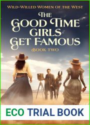 The Good Time Girls Get Famous