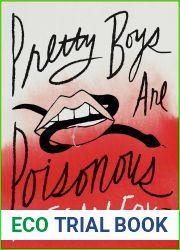 Pretty Boys Are Poisonous: Poems