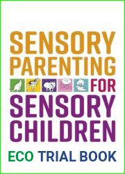 Sensory Parenting for Sensory Children