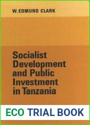 Socialist Development And Public Investment In Tanzania, 1964-73