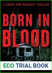 Born in Blood (Logan and Scarlett #5)