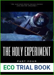 The Holy Experiment - Part Four: Europa Springs: A Gripping Sci-Fi Thriller