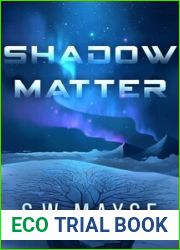 Shadow Matter