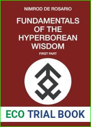 Fundamentals of the Hyperborean Wisdom: First Part