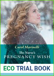 The Nurse|s Pregnancy Wish (Mills and Boon Medical)