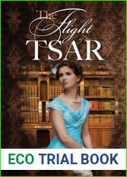 The Flight of the Tsar: The History of the Brandt Family from 1812 to 1869